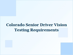 Colorado Vision Tests for Senior Drivers